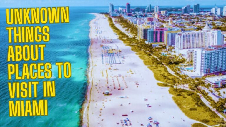 Unknown things about places to visit in Miami-One Day in Miami | the tour guide.