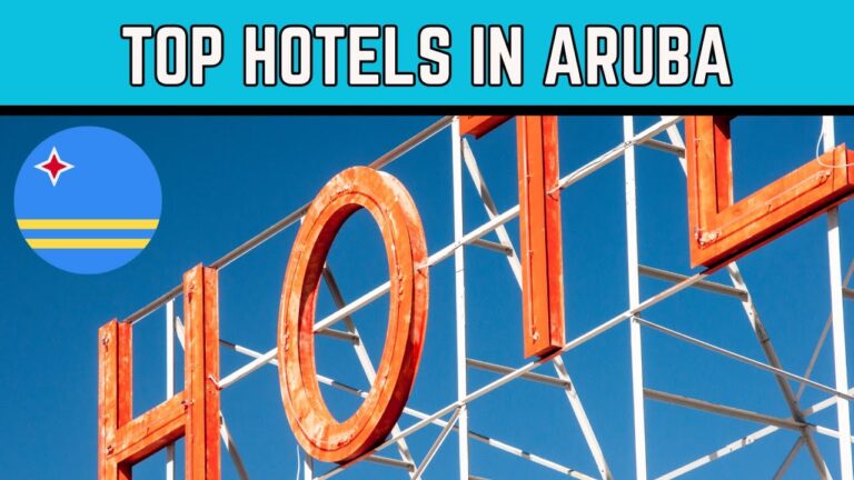 10 Best Hotel Resorts in Aruba