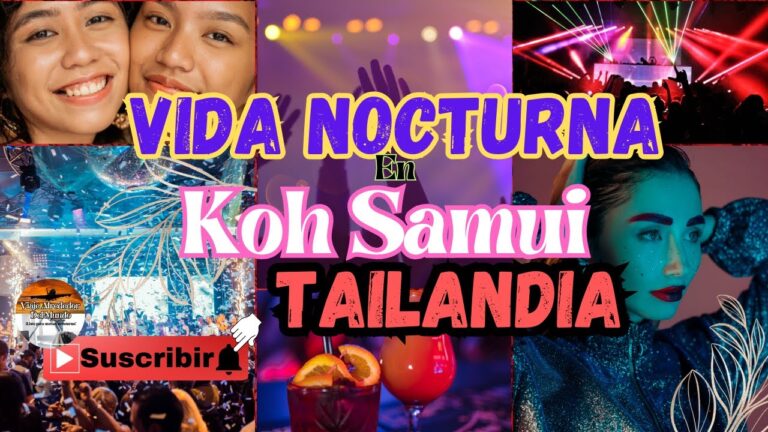 Guía definitiva para la aventura nocturna de Koh Samui