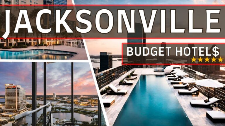 Jacksonville FL on a Budget | Top 10 Affordable Hotels in Jacksonville, Florida 2024