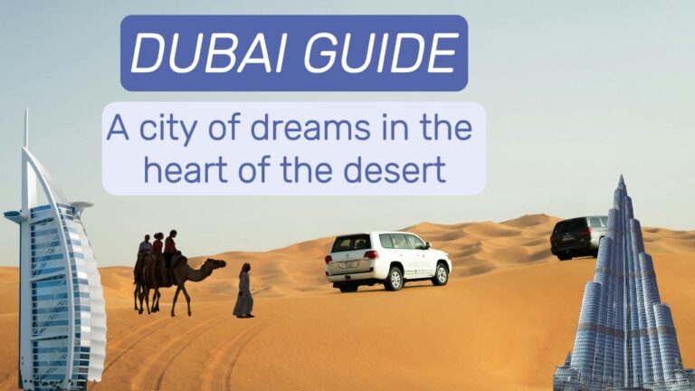 Dubai Guide – A Journey Through the City of Wonders 🌇✈️