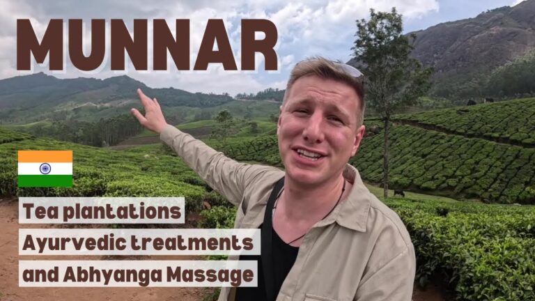 MUNNAR 2024 : Tea plantations, Ayurvedic treatments and Abhyanga Massage