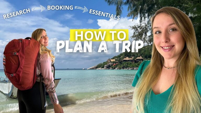 What you need to know before PLANNING A TRIP from Start to Finish!