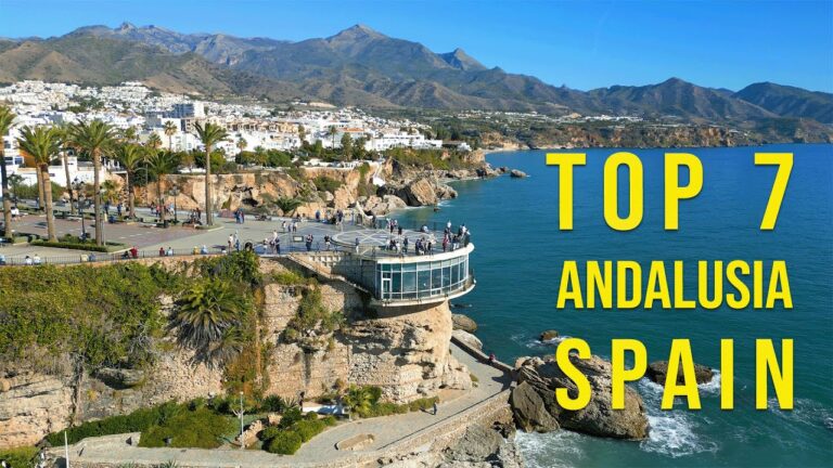 7 Best Places to Visit in Andalusia Spain – 4K Travel Guide