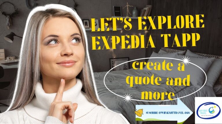 Expedia Tapp Let’s Explore ‘create a quote and more” with Platinum Deidre Norton 7/12/24