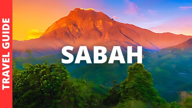 Sabah Malaysia Travel Guide: 22 BEST Things To Do In Sabah