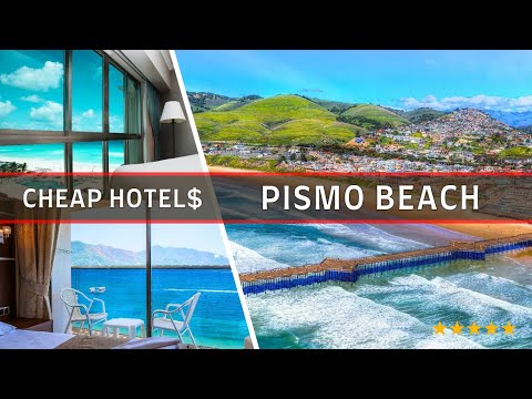 Top 10 Best Budget-Friendly Hotels in Pismo Beach CA