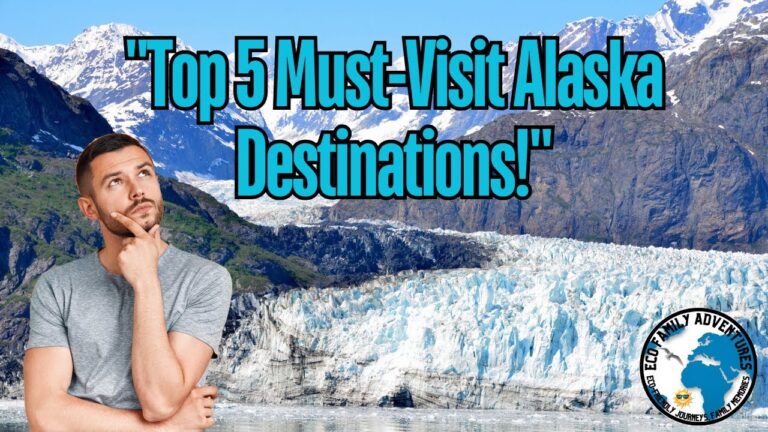 Top 5 Must-Visit Destinations in Alaska: National Parks, Islands, and Scenic Highways