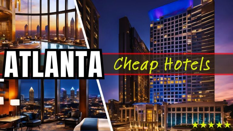 Top 10 Best Budget-Friendly Hotels in Atlanta 2024