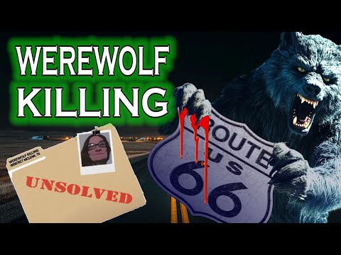 Real Case – Route 66  Werewolf Killing ( Travel and Adventure )